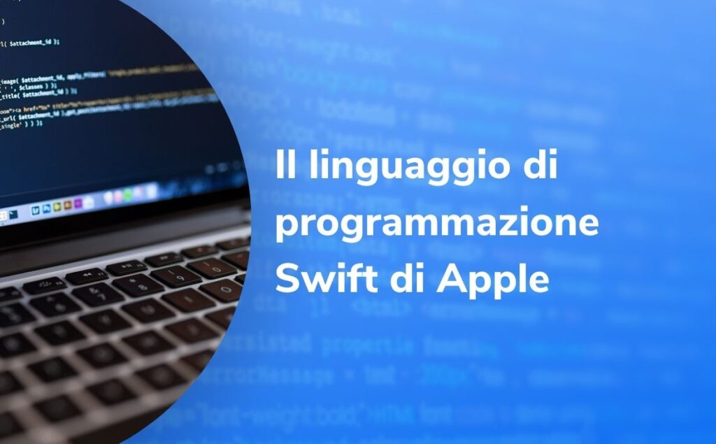 Il linguaggio di programmazione Swift di Apple