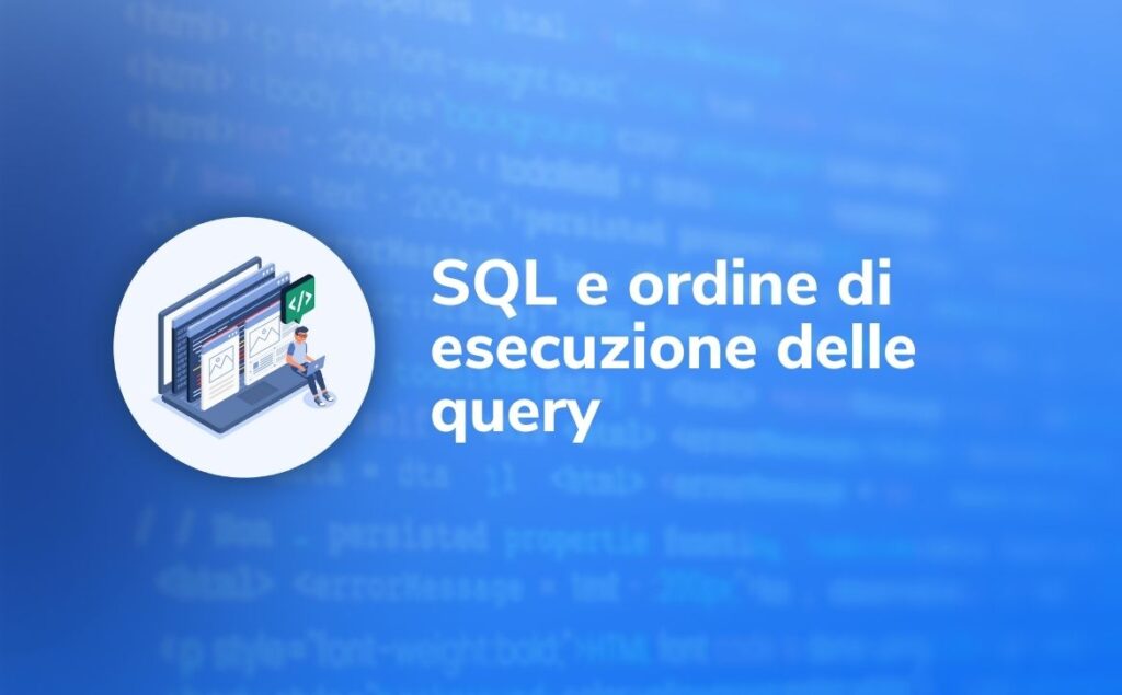 Sql Ordine di Esecuzione delle Query